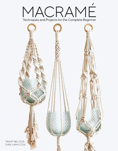 Macrame techniques and - macrame:,